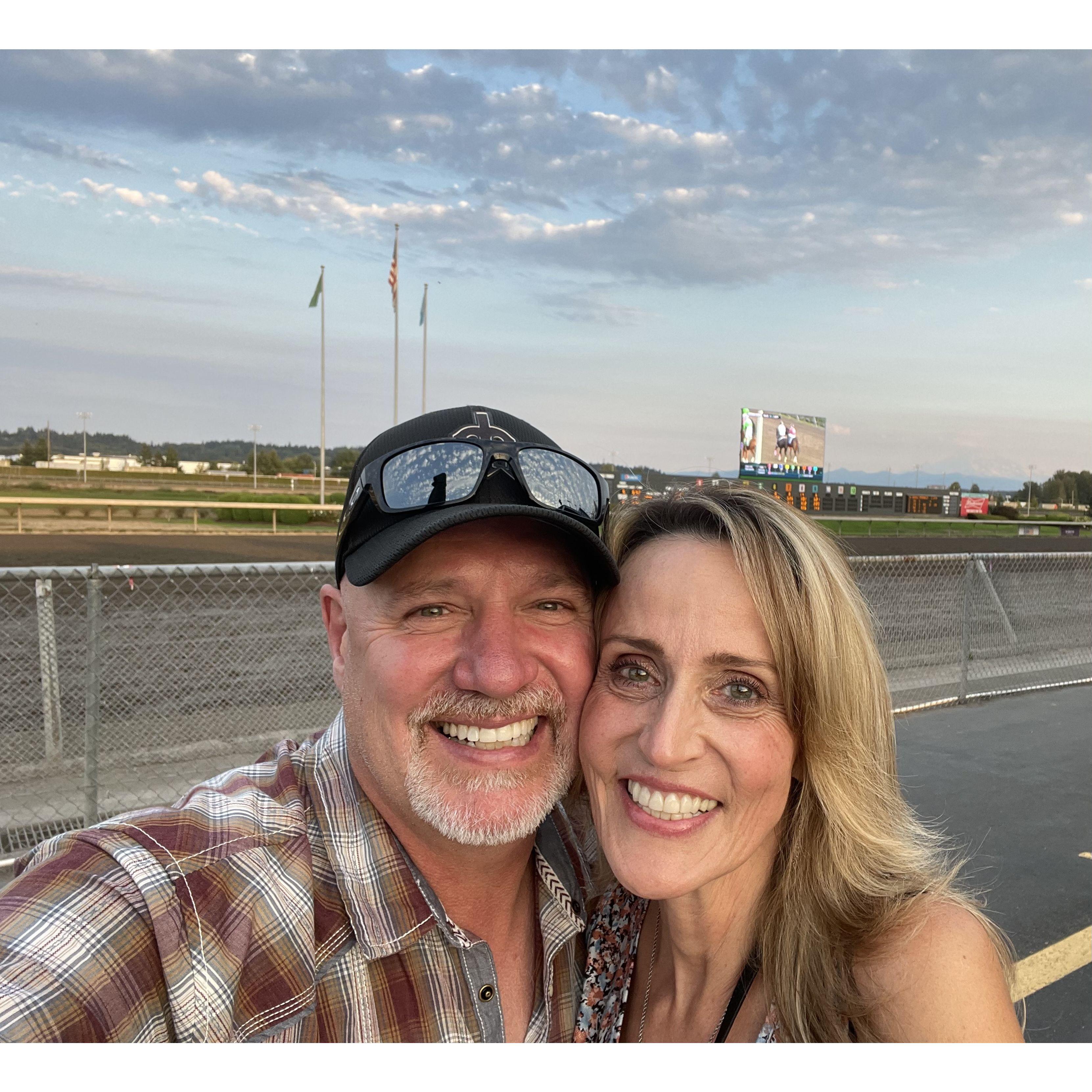 Emerald Downs Racetrack. My Aunt had a racehorse when I was a young girl, so I grew up at the track.