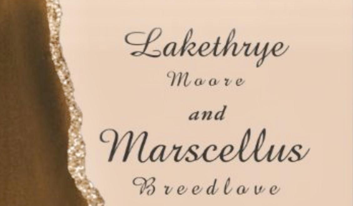 The Wedding Website of Marscellus Breedlove and Lakethrye Valdes