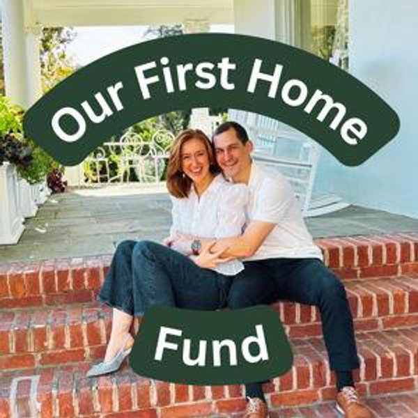 Our First Home Fund