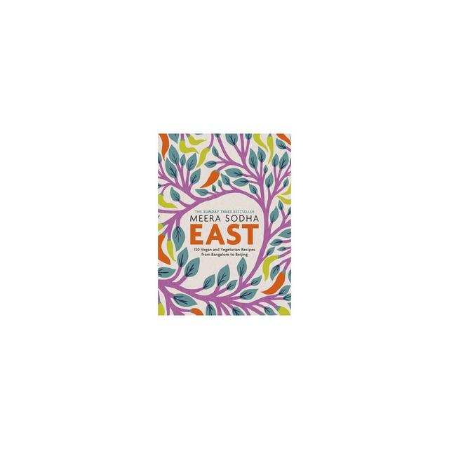 East - by Meera Sodha (Hardcover)