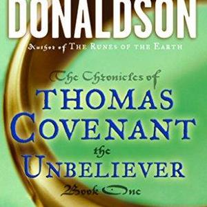 Lord Foul's Bane (THE CHRONICLES OF THOMAS COVENANT THE UNBELIEVER Book 1)