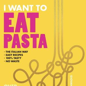 I Want to Eat Pasta