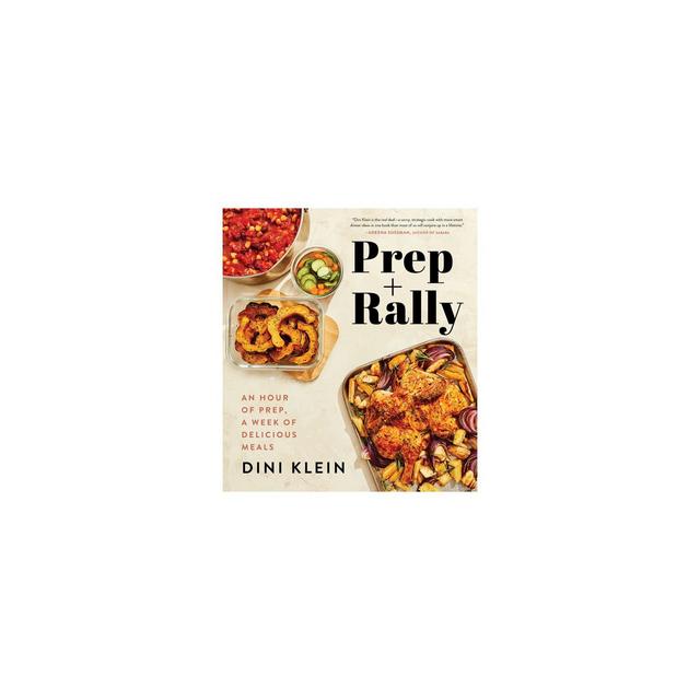 Prep and Rally - by Dini Klein