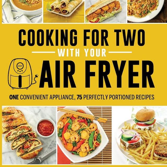 Cooking for Two with Your Air Fryer