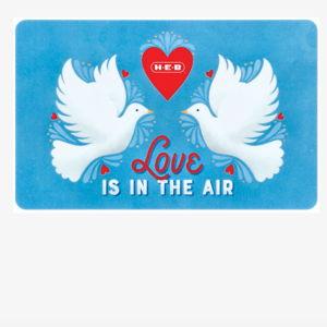 H-E-B Love is in the Air | H-E-B gift card