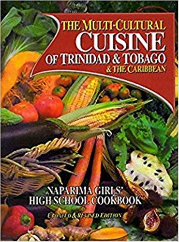 The Multi-Cultural Cuisine of Trinidad & Tobago & the Caribbean
