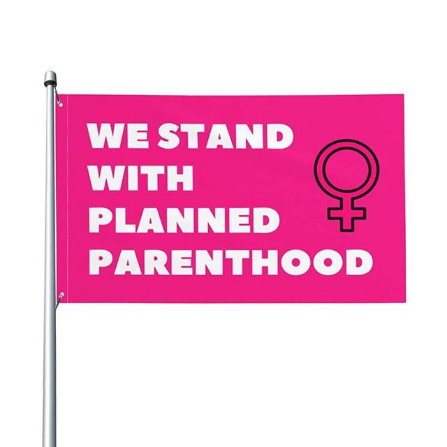 I Support Planned Parenthood #Istandwithpp We Stand With Planned Parenthood Flag 3x5 Ft Flag With Metal Grommet Yard Flags Banners yard sign