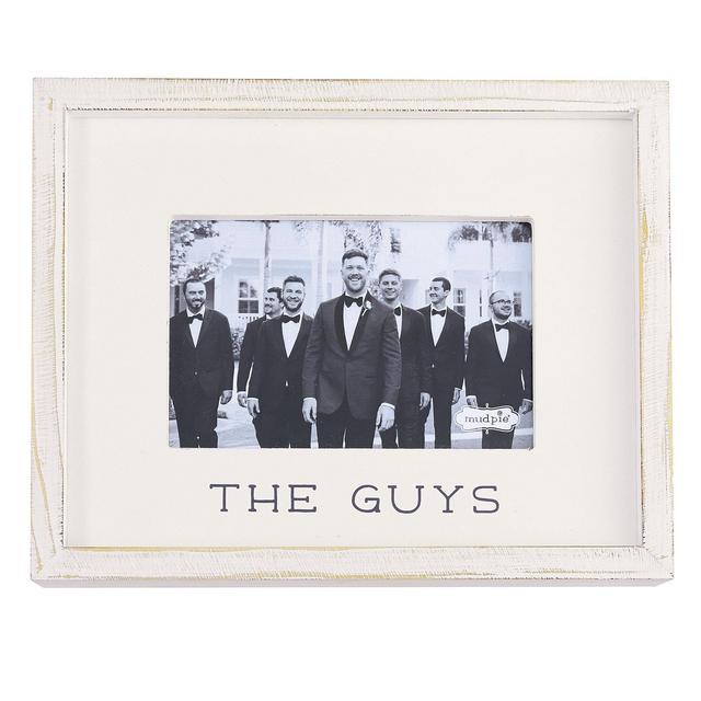 Mud PieWhite Washed "The Guys" 4x6" Frame