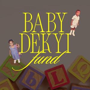 The Baby Dekyi Fund