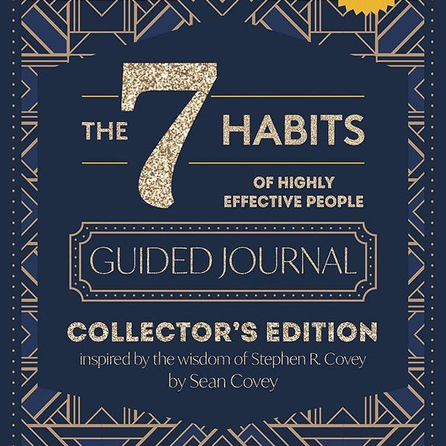 The 7 Habits of Highly Effective People: Guided Journal: Collector's Edition