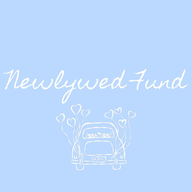 Newlywed Fund