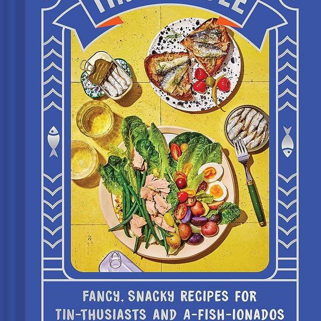 Tin to Table: Fancy, Snacky Recipes for Tin-thusiasts and A-fish-ionados