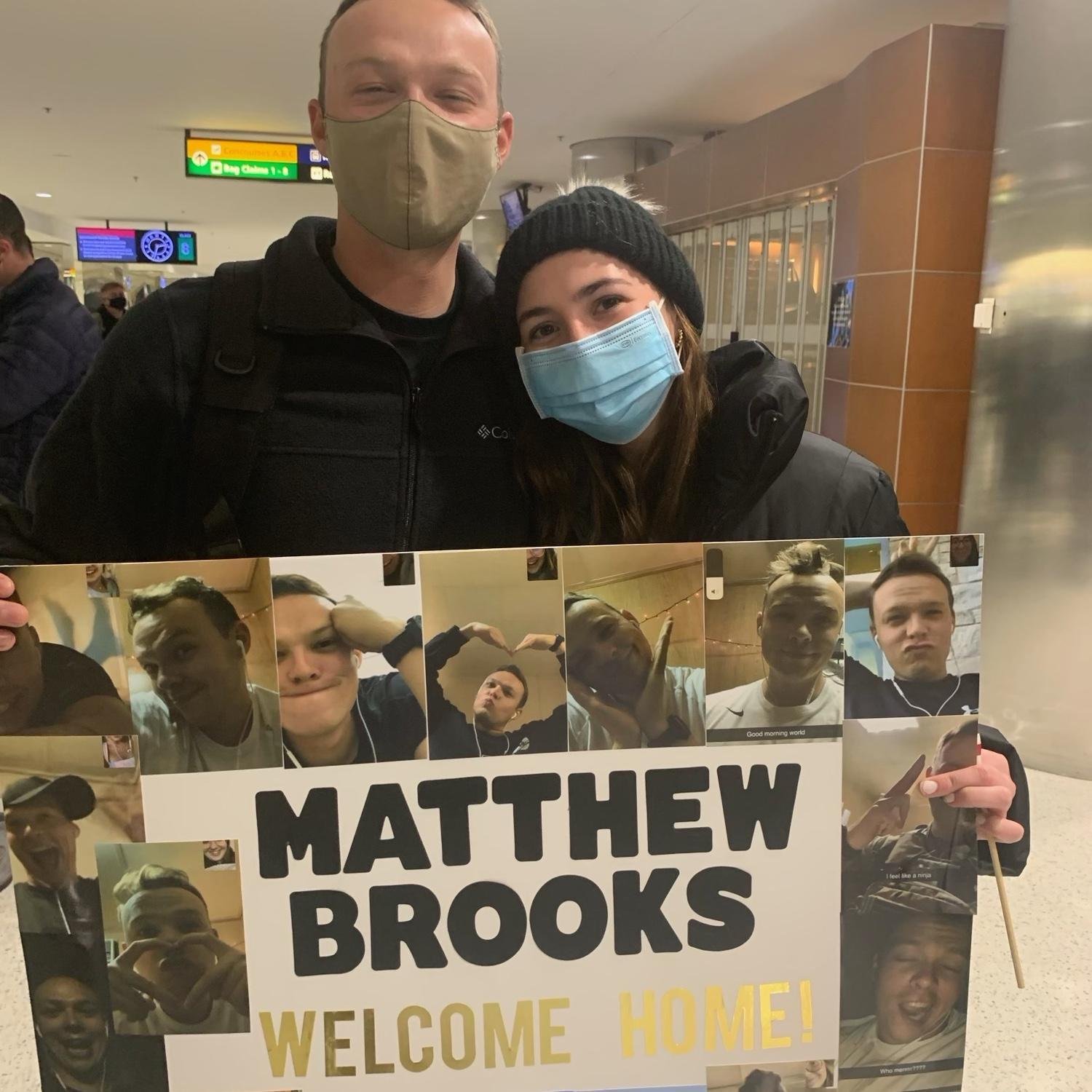 1 year of dating, Matthew comes home from his deployment in Afghanistan 
Feb. 2021