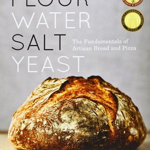 Flour Water Salt Yeast: The Fundamentals of Artisan Bread and Pizza Hardcover – September 18, 2012