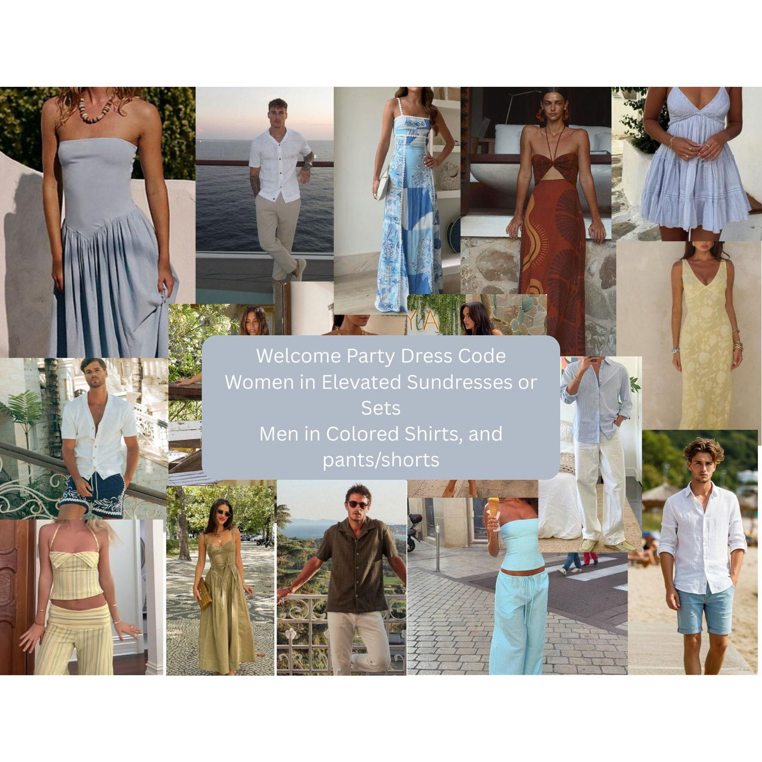 Please no Hawaiian Shirts, or white/cream dresses.