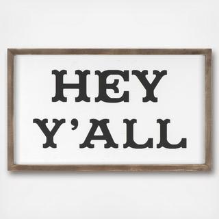 Hey Y'all Wall Decor