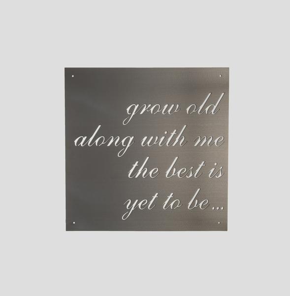 Grow Old Together Sign