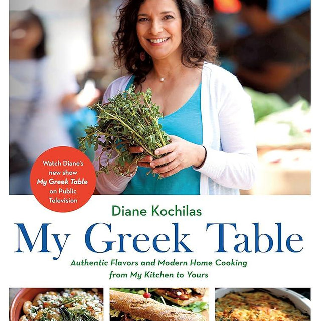 My Greek Table: Authentic Flavors and Modern Home Cooking from My Kitchen to Yours