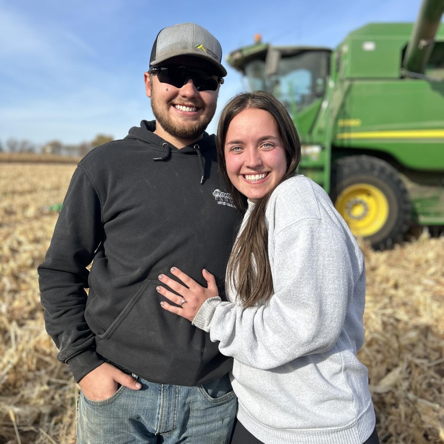 We got engaged in October of 2024 the last day of harvest for the year!