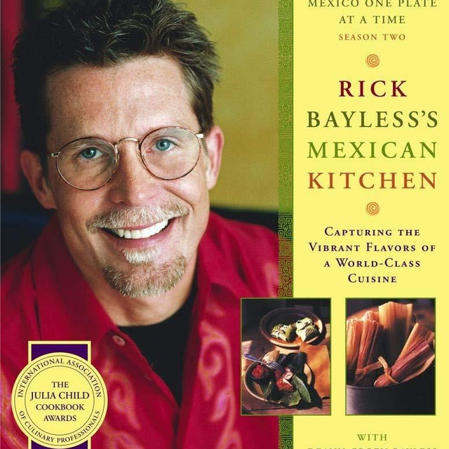 Rick Bayless's Mexican Kitchen: Capturing the Vibrant Flavors of a World-Class Cuisine