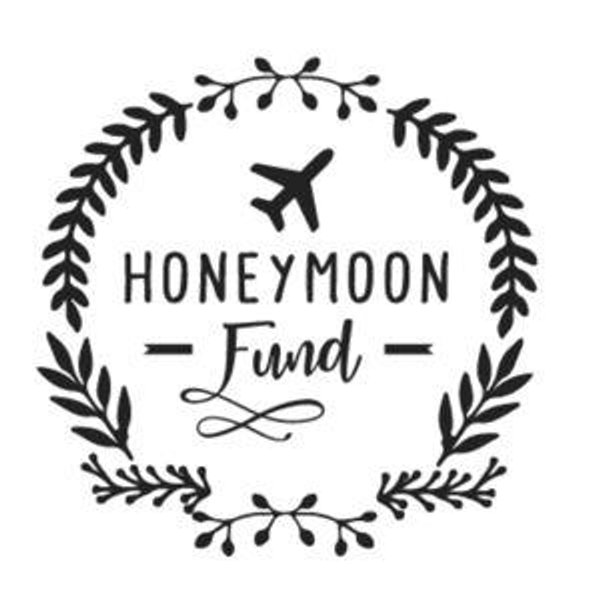 Our Honeymoon Fund