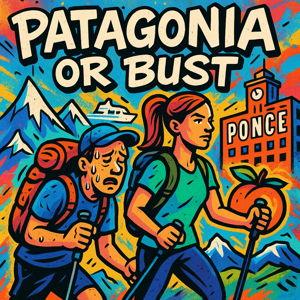 Patagonia or Bust: Our Honeymoon Fund 🏔️💪
