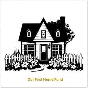 Our First Home
