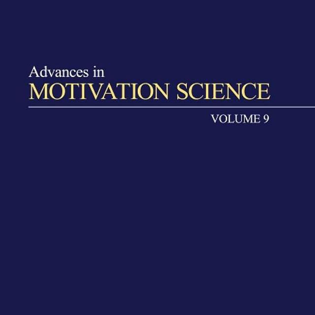 Advances in Motivation Science (Volume 9)