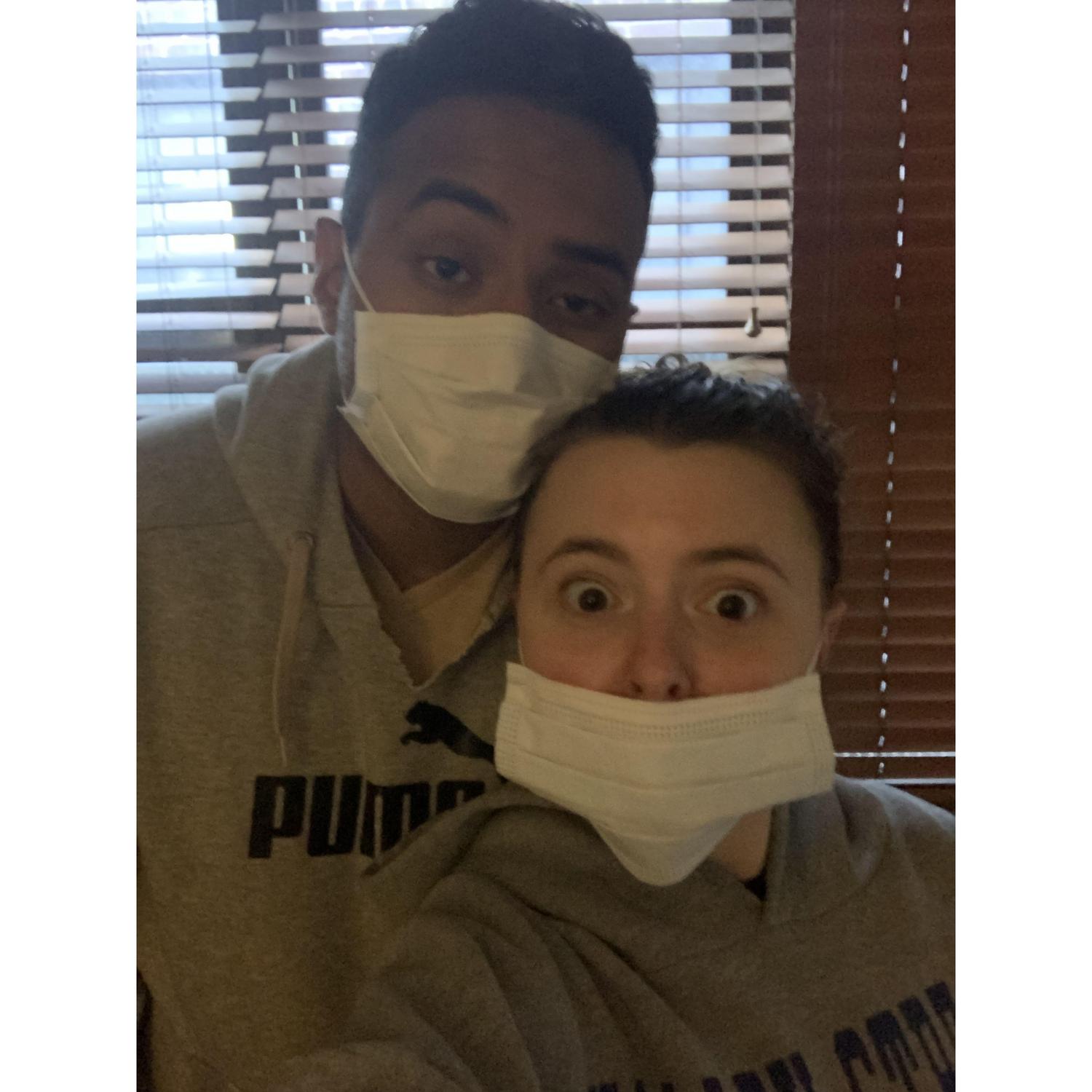March 2020:  We had Covid together when the world shut down.  In sickness and in health, right?