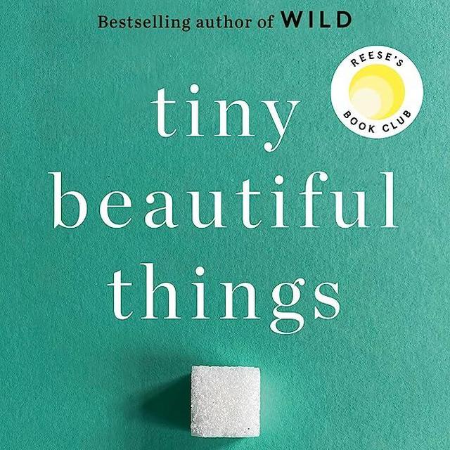 Tiny Beautiful Things (10th Anniversary Edition): Advice from Dear Sugar
