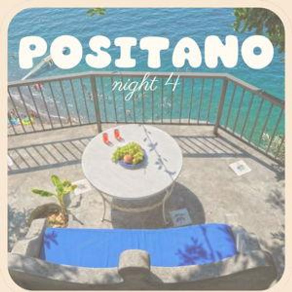 Positano - Night 4 Stay