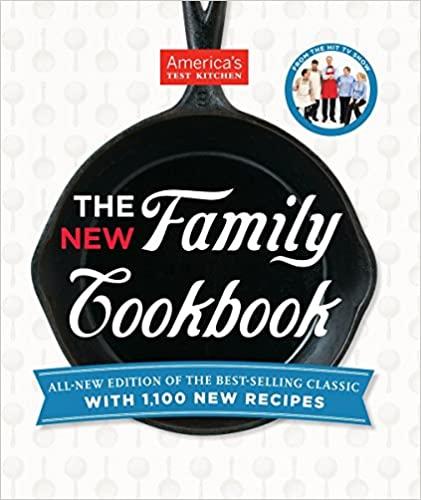 The New America’s Test Kitchen Family Cookbook