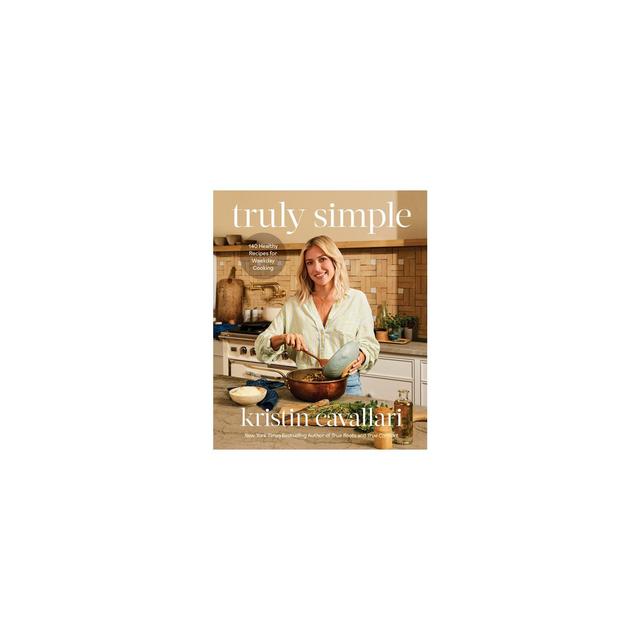 Truly Simple - by Kristin Cavallari
