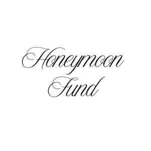 Honeymoon Fund