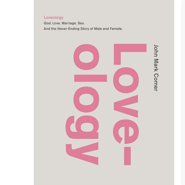 Loveology by John Mark Comer