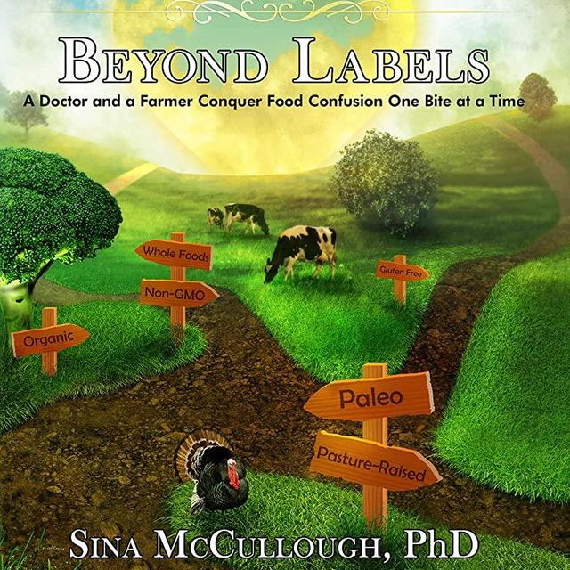Beyond Labels: A Doctor and a Farmer Conquer Food Confusion One Bite at a Time