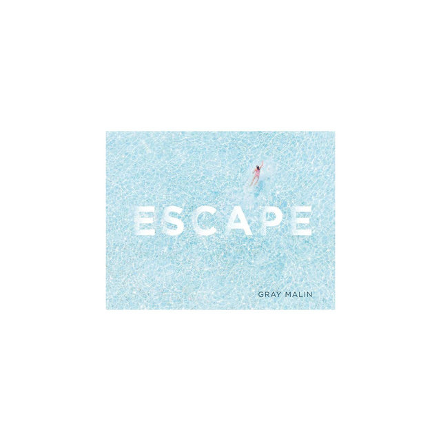 Escape - by Gray Malin (Hardcover)