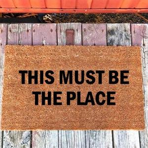 This Must Be The Place - Coir Door Mat - Doormat - 18 x 30
