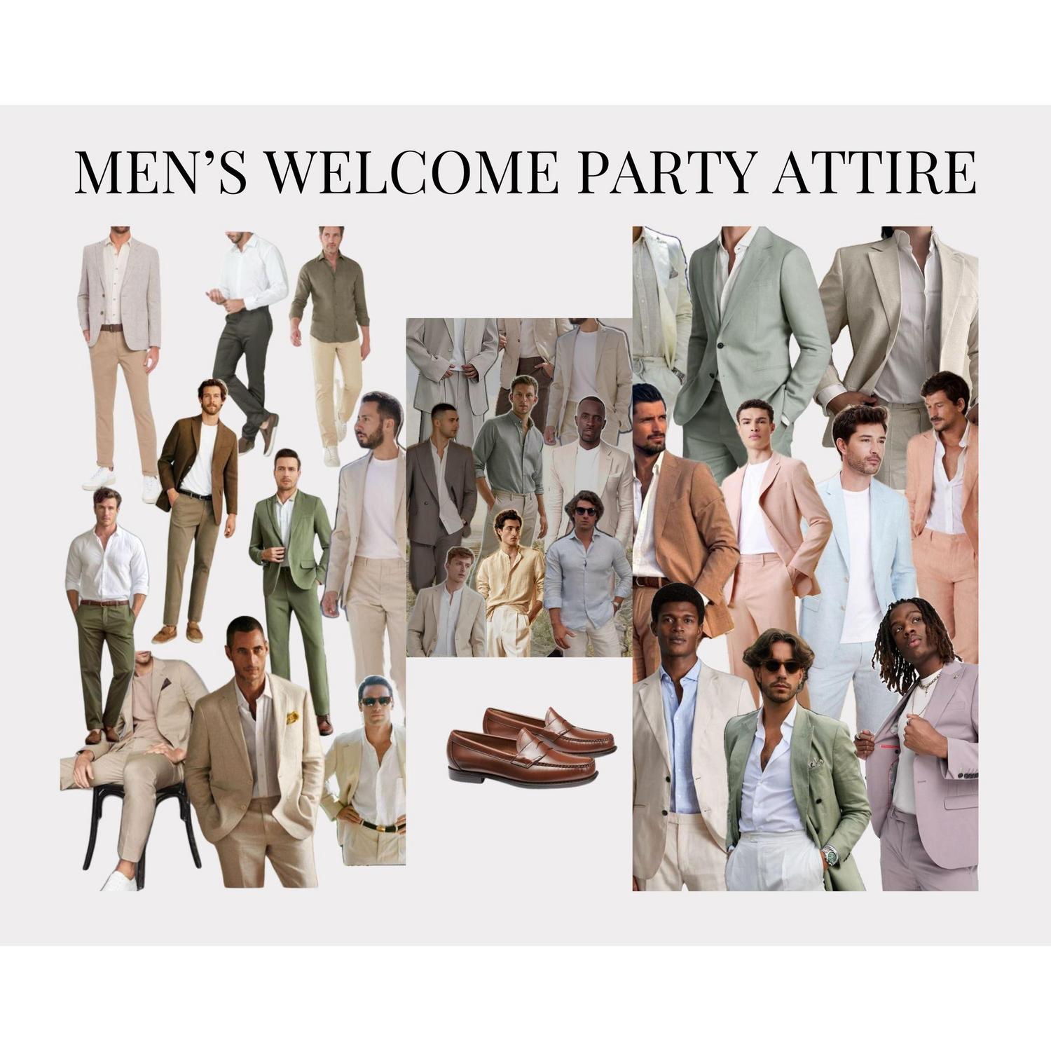 Men's Welcome Party Attire: Semi-formal. Wear a suit or dress pants/ khakis with a nice button up shirt. Have fun with colors like shown if you want!
