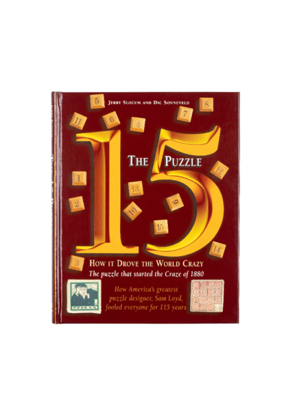 The Fifteen Puzzle Book: How it Drove the World Crazy
