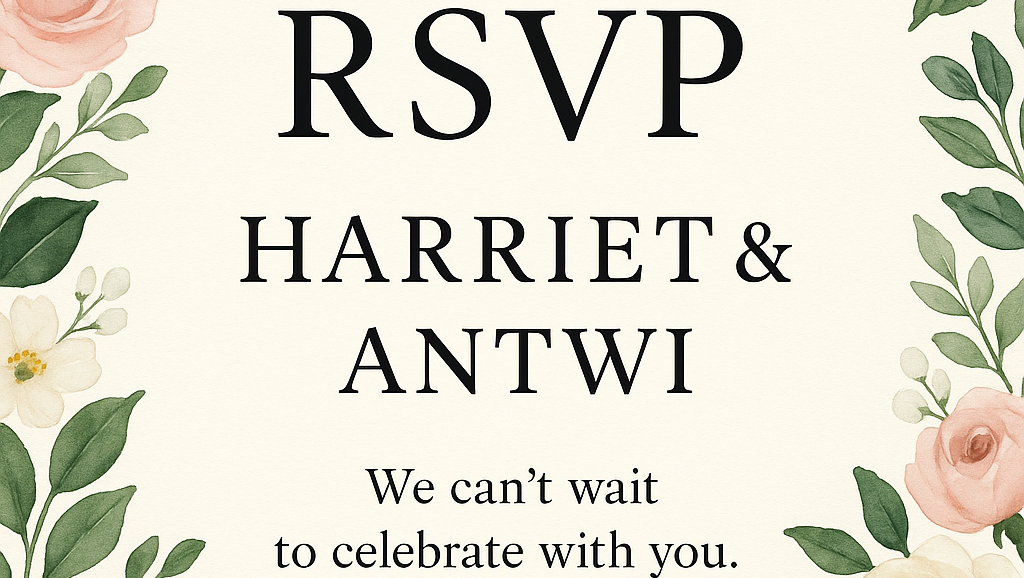 The Wedding Website of Peter Antwi, Bosiako Jnr and Harriet Kwatemaa, Benful