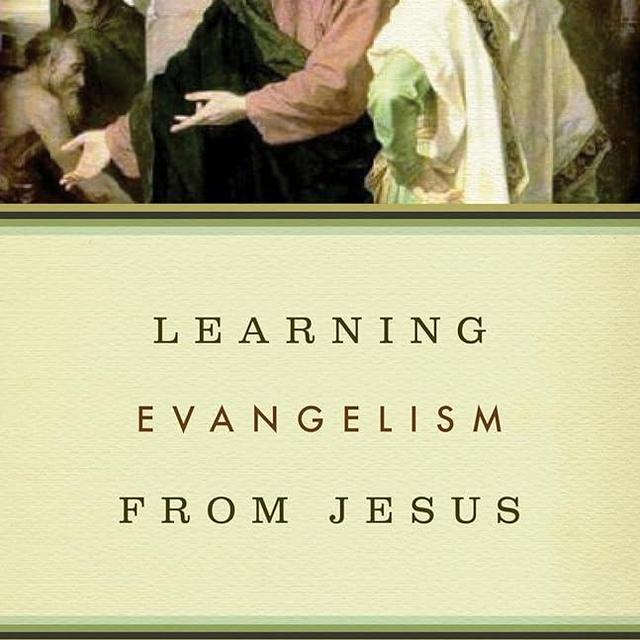 Learning Evangelism from Jesus