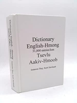 Dictionary English-Hmong, 31,800 Entries/Lors Tsevlu Aakiv-Hmoob