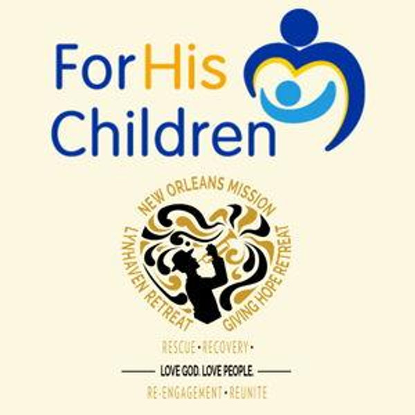 For His Children // The New Orleans Mission