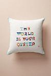 The World Is Your Oyster Embroidered Pillow