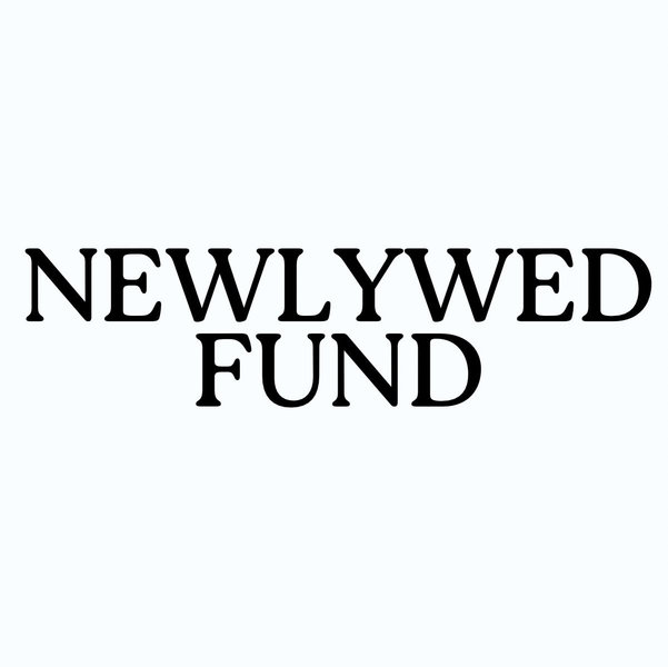 Newlywed Fund