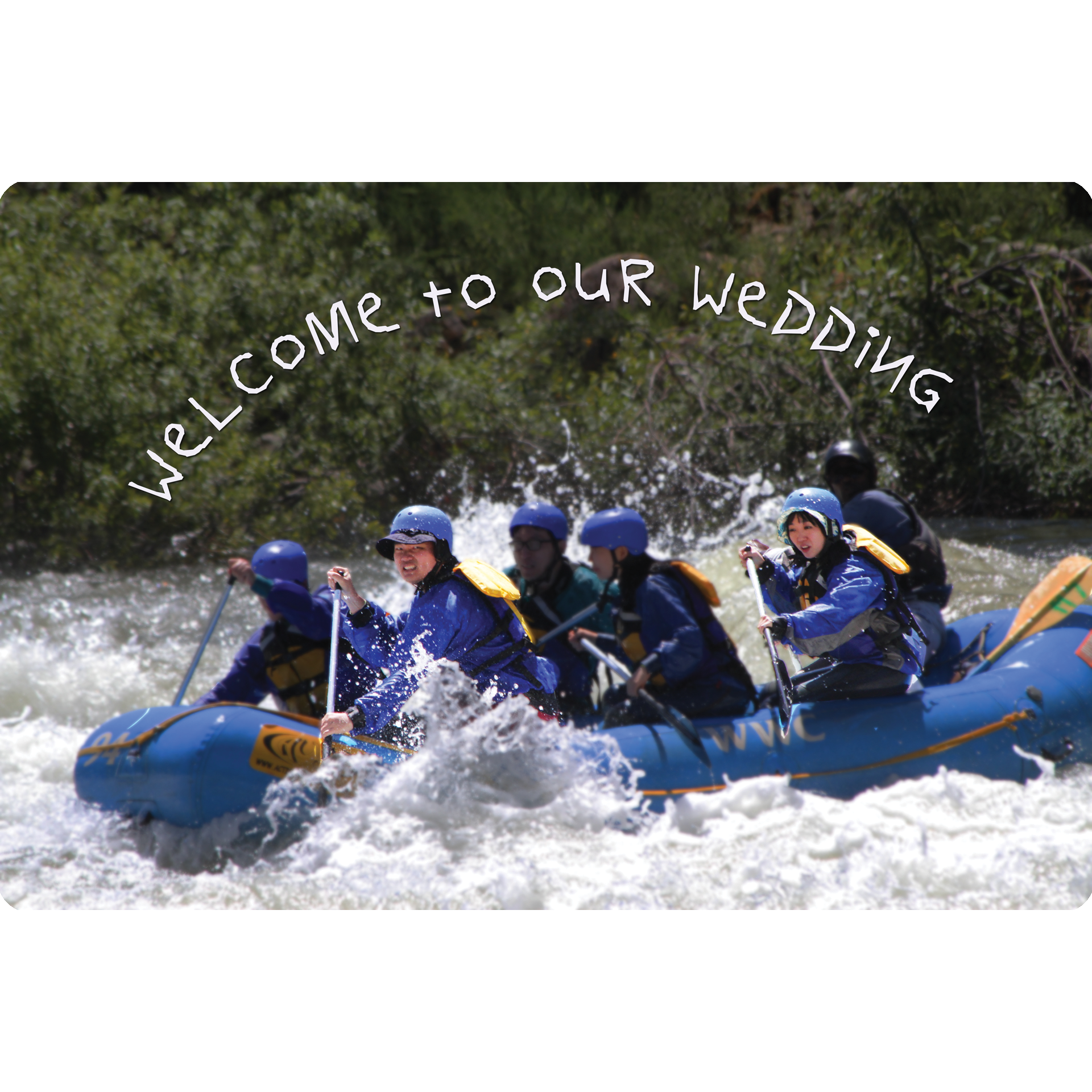 Our new beginning may be unpredictable and bring some rough moments, but just as we enjoyed rafting in this photo, we will embrace every twist and turn. Here come the bride and groom!