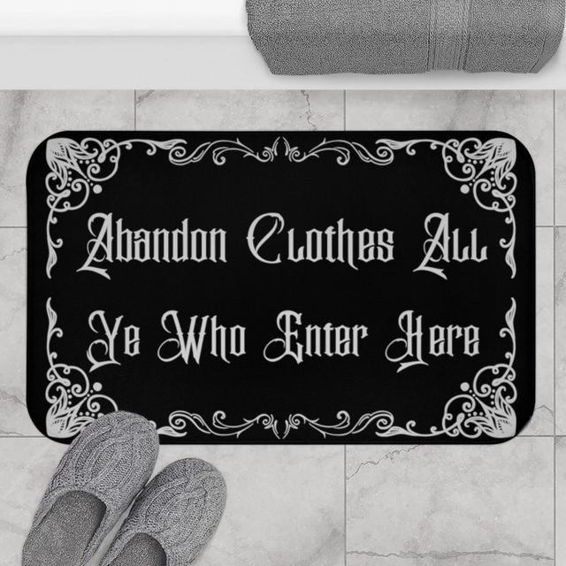 Abandon Clothes All Ye Who Enter Here Cute...