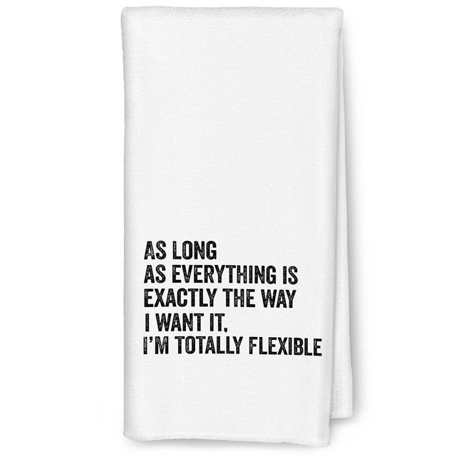 CIOJUNE Funny Kitchen Towels - As Long As Everything Is Exactly The Way I Want It I'm Totally Flexible Decorative Hand Towels for Bathroom, Funny Dish Towels for Kitchen, Sarcastic Gifts for Women