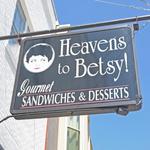 Heavens to Betsy! Bakery & Deli